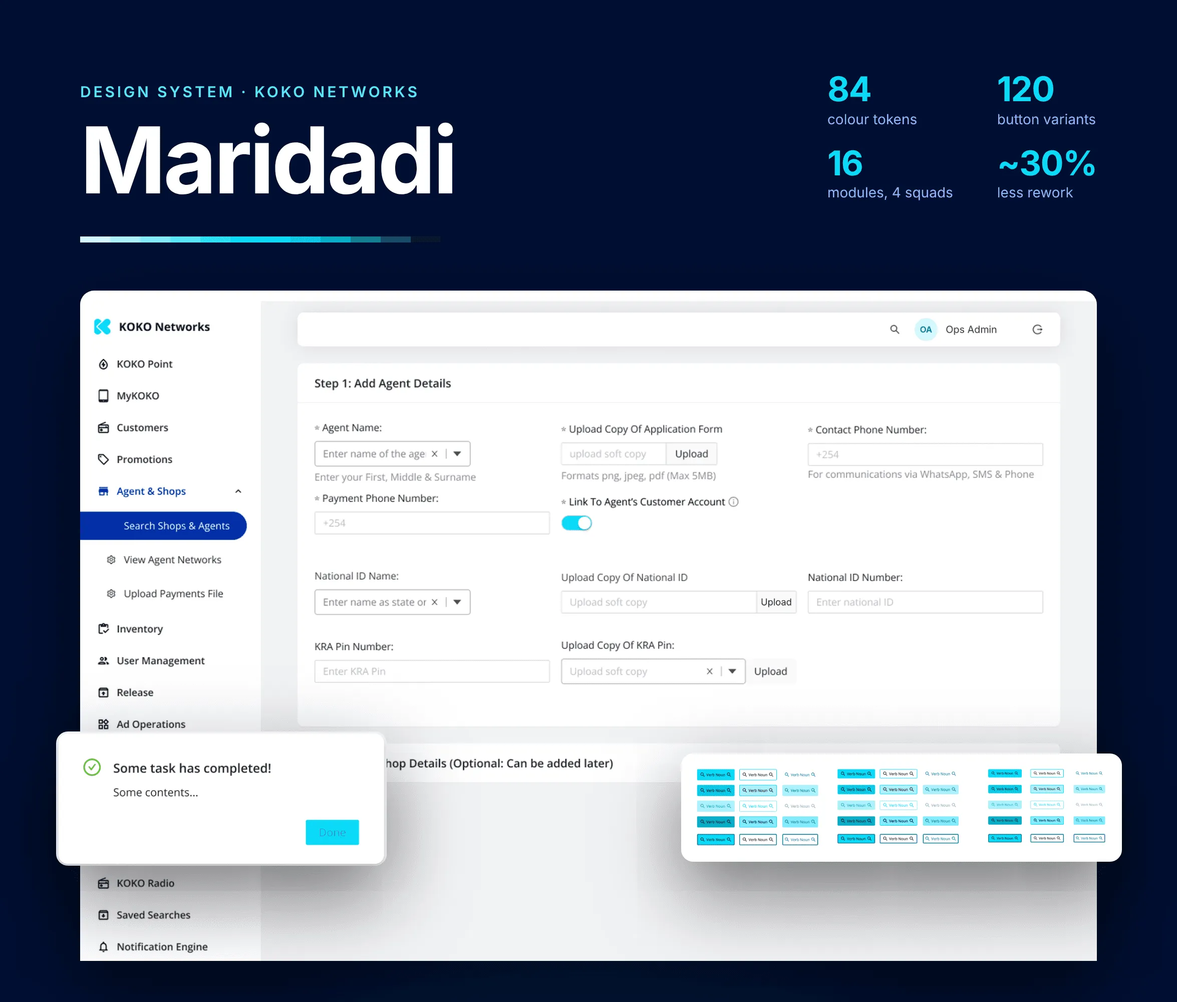 The Maridadi design system board: 84 colour tokens, 120 button variants, 16 modules, about 30% less rework, shown over the Add Agent form.